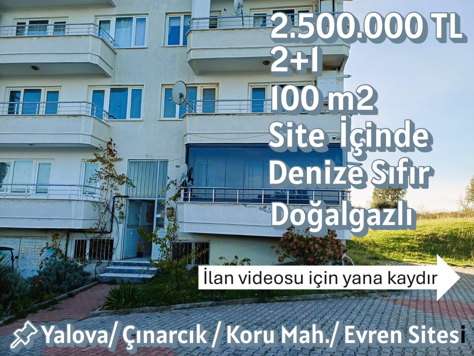KORU EVREN SİTESİNDE DENİZE SIFIR 2+1 DAİRE 